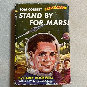 NOT ELIGIBLE FOR BUNDLE DEAL Stand By For Mars! #4 in the Tom Corbett…